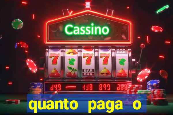quanto paga o duque da quina com 6 dezenas